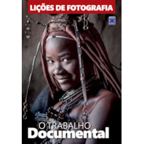 LIÇÕES DE FOTOGRAFIA - O TRABALHO DOCUMENTAL