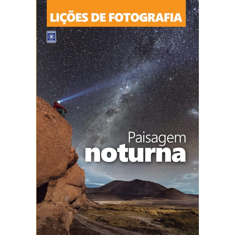 LIÇÕES DE FOTOGRAFIA: PAISAGEM NOTURNA