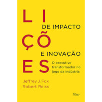 LIÇÕES DE IMPACTO E INOVAÇÃO: O EXECUTIVO TRANSFORMADOR NO JOGO DA INDÚSTRIA