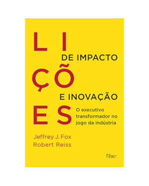 LIÇÕES DE IMPACTO E INOVAÇÃO: O EXECUTIVO TRANSFORMADOR NO JOGO DA INDÚSTRIA