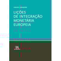 Lições de integração monetária europeia