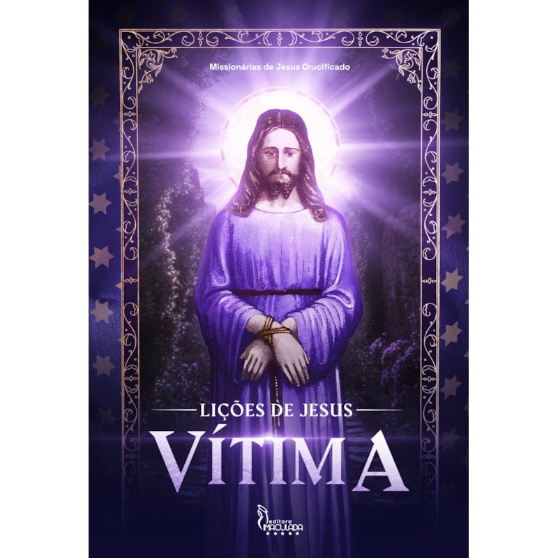 LIÇÕES DE JESUS - VÍTIMA