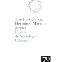 Lições de sociologia clássica