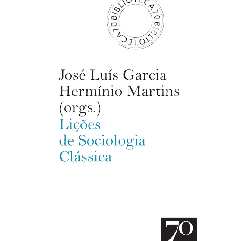 Lições de sociologia clássica