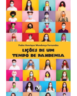 LIÇÕES DE UM TEMPO DE PANDEMIA