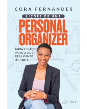 LIÇÕES DE UMA PERSONAL ORGANIZER