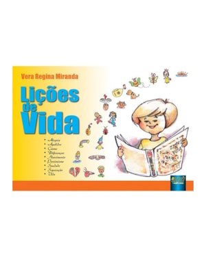 LIÇÕES DE VIDA - CONTÉM MATERIAL DO EDUCADOR