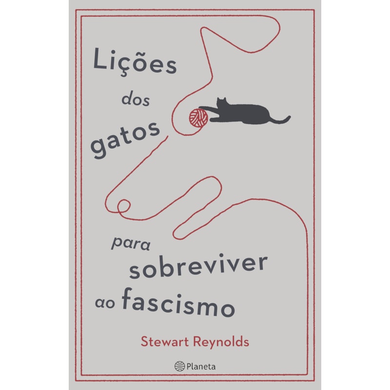 LIÇÕES DOS GATOS PARA SOBREVIVER AO FASCISMO