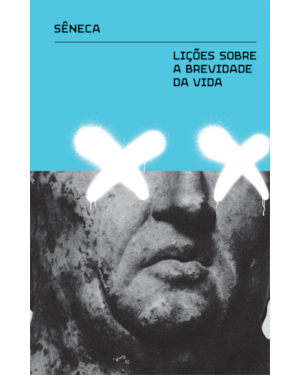Lições sobre a brevidade da vida