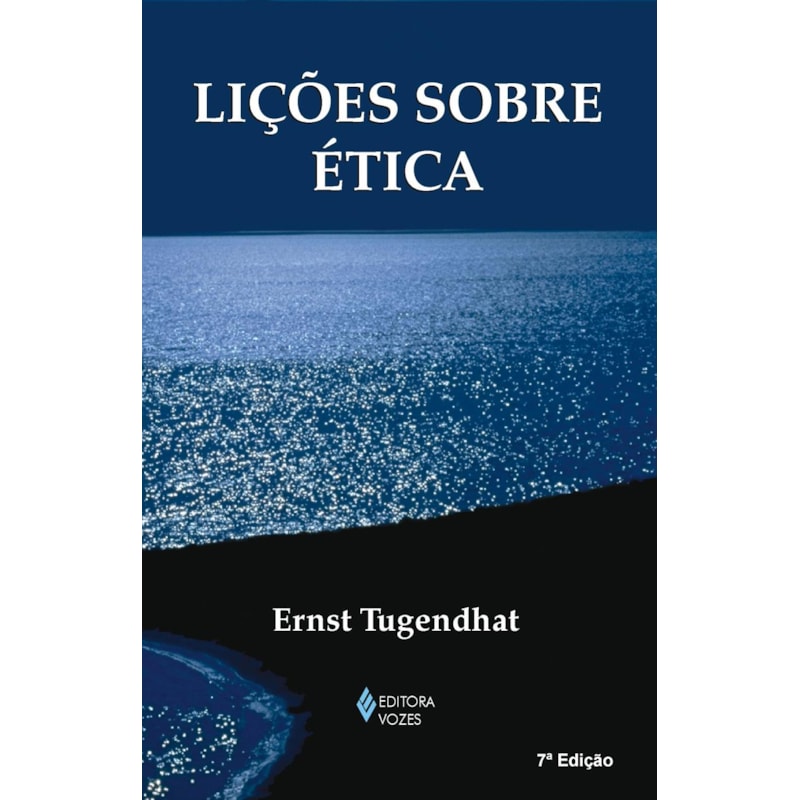 LIÇÕES SOBRE ÉTICA