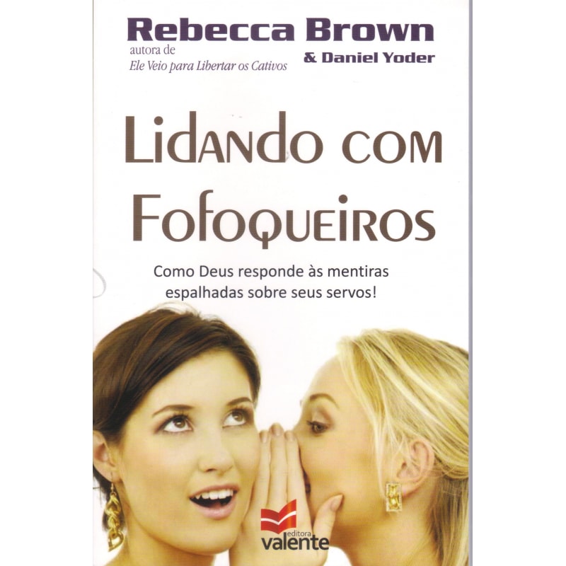 LIDANDO COM FOFOQUEIROS