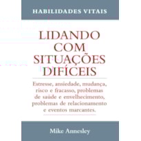Lidando com situações difícies