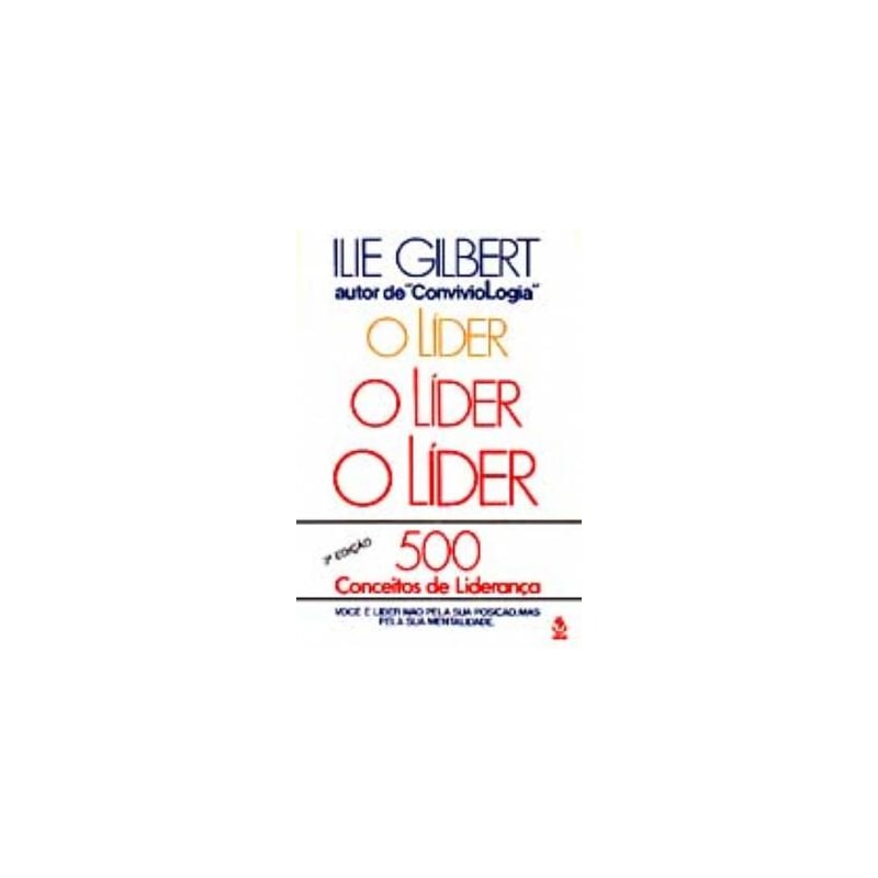 LIDER 500 CONCEITOS DE LIDERANCA, O - 1