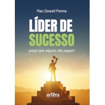 LÍDER DE SUCESSO: PREÇO QUE ALGUNS NÃO PAGAM