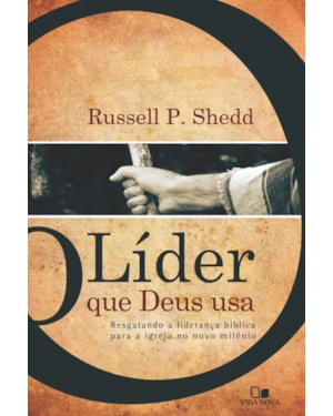 Líder que deus usa, o