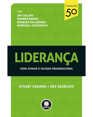 LIDERANÇA: COMO ATINGIR O SUCESSO ORGANIZACIONAL