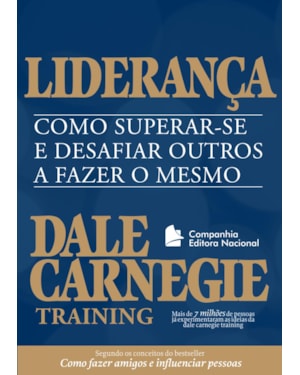 Liderança: como superar-se e desafiar outros a fazer o mesmo