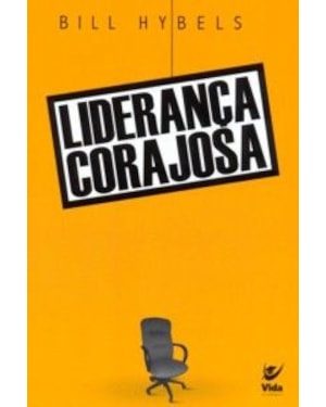 Liderança corajosa: para quem guia e é guiado