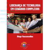 LIDERANÇA DE TECNOLOGIA EM CENÁRIOS COMPLEXOS