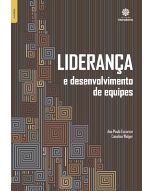 LIDERANÇA E DESENVOLVIMENTO DE EQUIPES