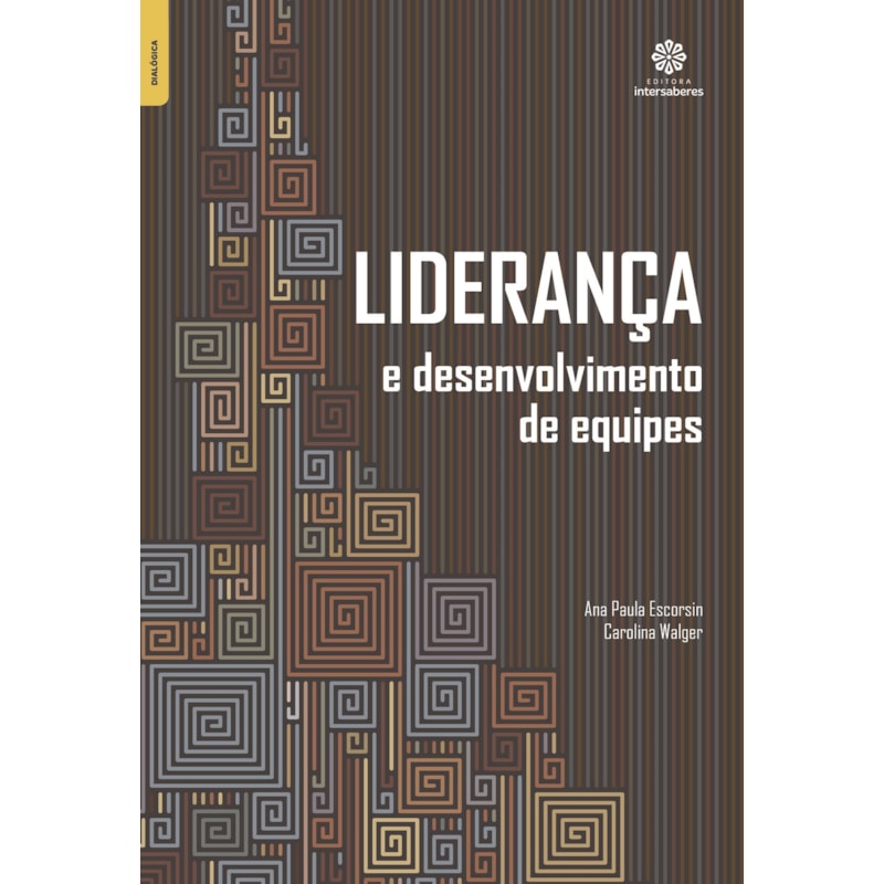 LIDERANÇA E DESENVOLVIMENTO DE EQUIPES
