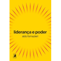 LIDERANÇA E PODER LIDERANÇA E PODER
