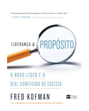 LIDERANÇA E PROPÓSITO: O NOVO LÍDER E O REAL SIGNIFICADO DO SUCESSO