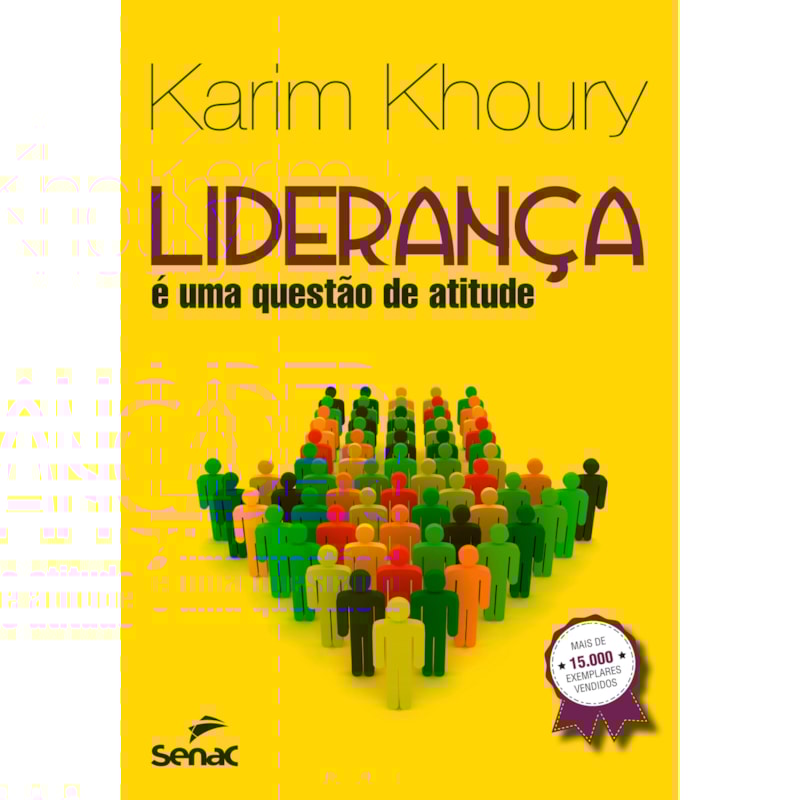 LIDERANÇA: É UMA QUESTÃO DE ATITUDE
