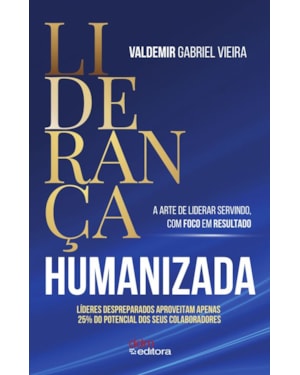 LIDERANÇA HUMANIZADA
