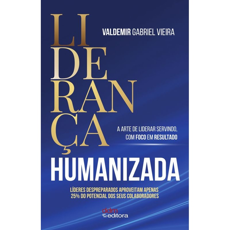 LIDERANÇA HUMANIZADA