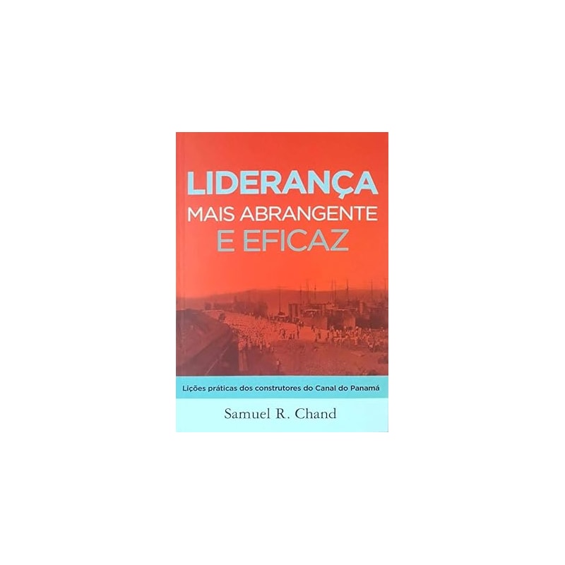 LIDERANCA MAIS ABRANGENTE E EFICAZ