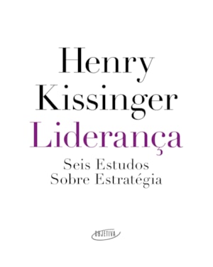 LIDERANÇA: SEIS ESTUDOS SOBRE ESTRATÉGIA