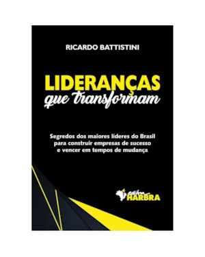 LIDERANÇAS QUE TRANSFORMAM