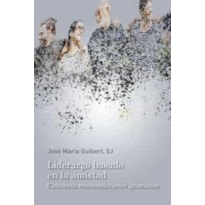 LIDERAZGO BASADO EN LA AMISTAD