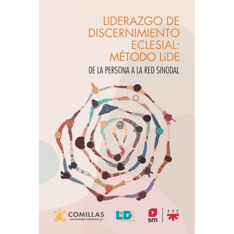 LIDERAZGO DE DISCERNIMIENTO ECLESIAL: METODO LIDE