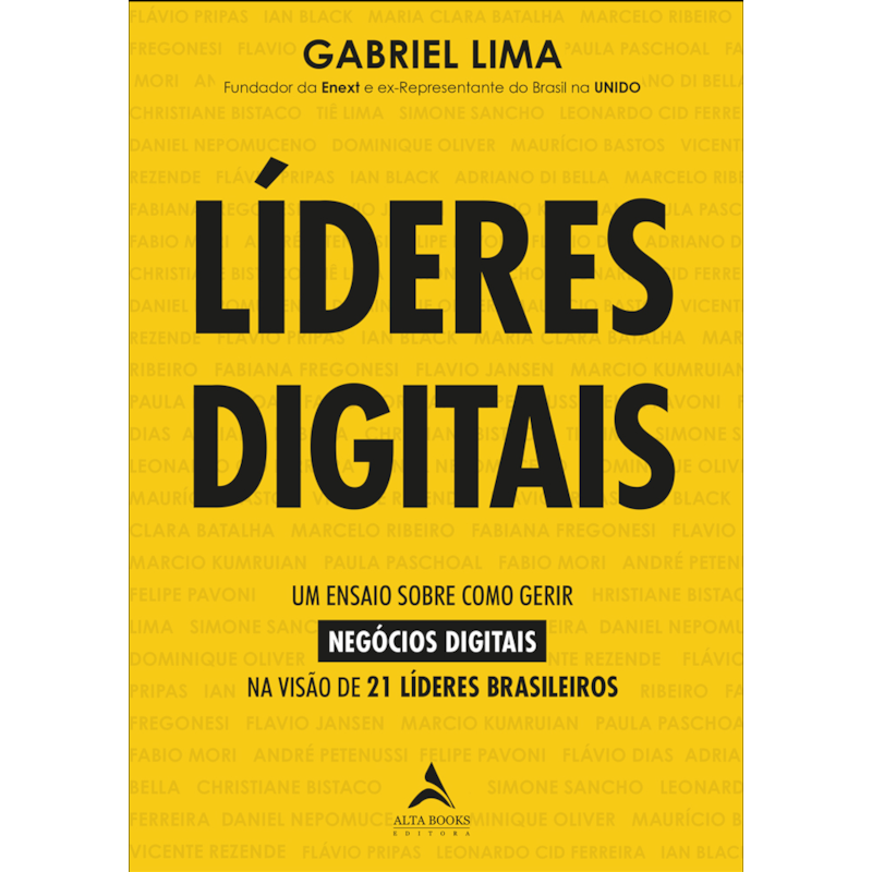 Líderes digitais: um ensaio sobre como gerir negócios digitais na visão de 21 líderes brasileiros