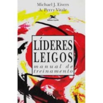 LIDERES LEIGOS - MANUAL DE TREINAMENTO - 1ª