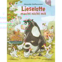 LIESELOTTE MACHT NICHT MIT