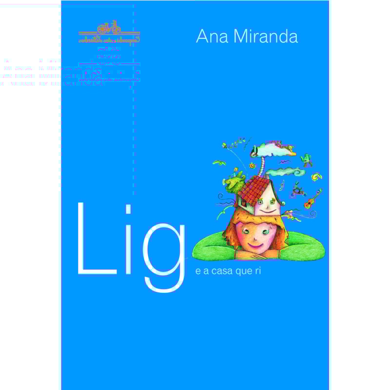 LIG E A CASA QUE RI