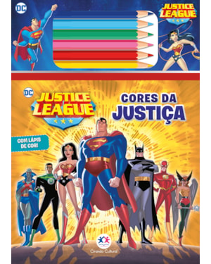 LIGA DA JUSTIÇA - CORES DA JUSTIÇA