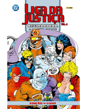 Liga da Justiça Internacional por J.M. DeMatteis e Keith Giffen - Edição de Luxo Vol. 4