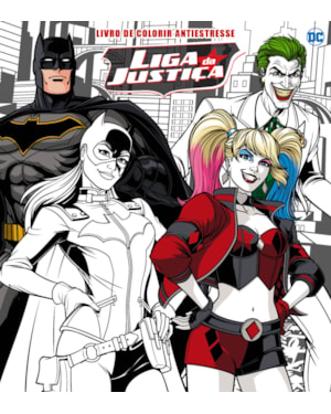 LIGA DA JUSTIÇA LIVRO PARA COLORIR ANTIESTRESSE