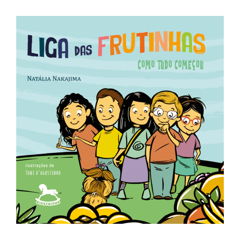 Liga das Frutinhas: Como tudo começou