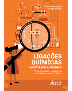 LIGAÇÕES QUÍMICAS A PARTIR DOS ALIMENTOS: POTENCIALIZANDO AS INTELIGÊNCIAS MÚLTIPLAS NO ENSINO DE QUÍMICA