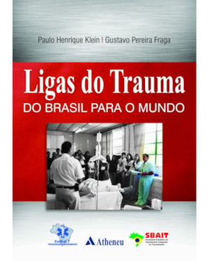 Ligas do trauma: Do Brasil para o mundo