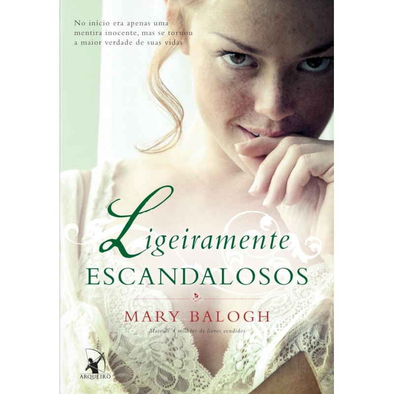 LIGEIRAMENTE ESCANDALOSOS (OS BEDWYNS - LIVRO 3): O LIVRO DE FREYJA