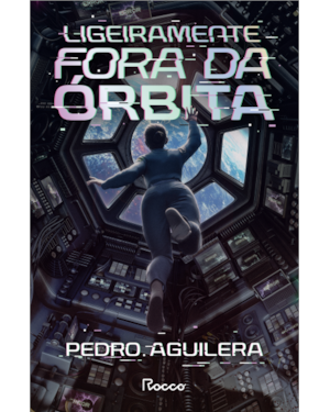 LIGEIRAMENTE FORA DA ÓRBITA
