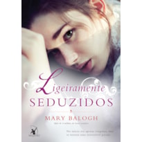 LIGEIRAMENTE SEDUZIDOS (OS BEDWYNS - LIVRO 4): O LIVRO DE MORGAN