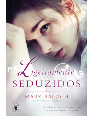 LIGEIRAMENTE SEDUZIDOS (OS BEDWYNS - LIVRO 4): O LIVRO DE MORGAN