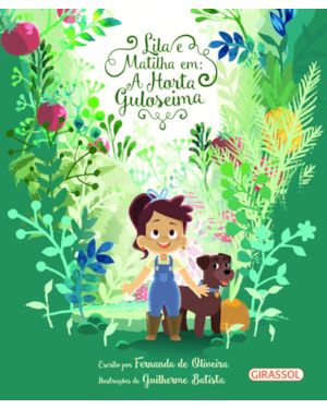 Lila e Matilha em a horta guloseima